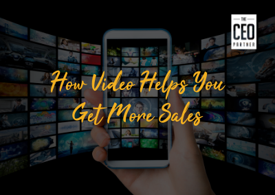 How Video Helps You Get More Sales