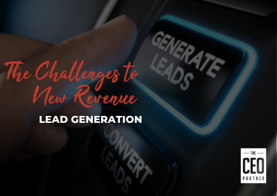 The Challenges To New Revenue Lead Generation