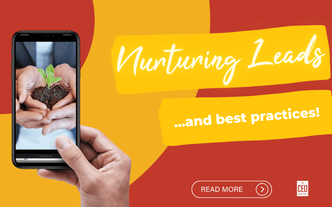 Nurturing Leads & Best Practices